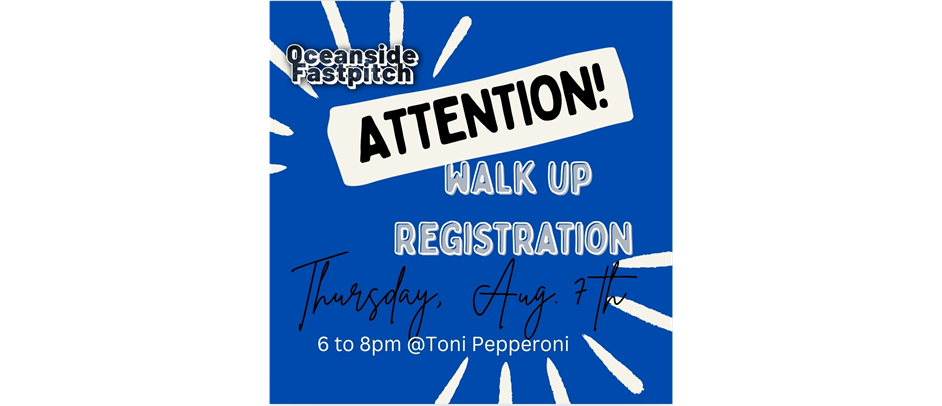 Walk up Registration
